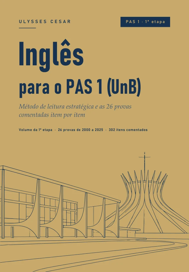 Capa do livro Inglês para o PAS 1 (UnB), de Ulysses Cesar: fundo dourado, título em azul-marinho e o desenho de edifícios de Brasília.